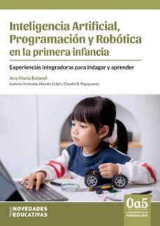inteligencia artificial, programacion y robotica en la primera infancia (ebook)-ana maría rolandi-9786316603890