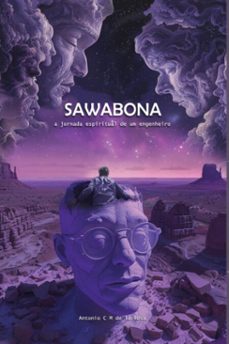 sawabona - a jornada espiritual de um engenheiro (ebook)-antonio c m de la rosa-9786500633290