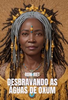 desbravando as aguas de oxum (ebook)-roni riet-9786501012490