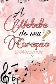 a melodia do seu coraço (ebook)-elisangela rezende-9786501796390