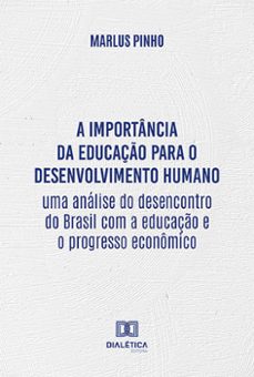 a importancia da educaço para o desenvolvimento humano (ebook)-marlus pinho-9786525229690