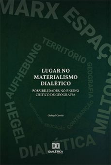 lugar no materialismo dialetico (ebook)-gabryel corrêa-9786525252490