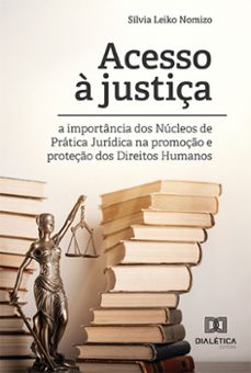 acesso a justiça (ebook)-sílvia leiko nomizo-9786525290690