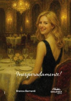 inesperadamente! (ebook)-branca bernardi-9786527410690