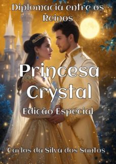 princesa crystal (ebook)-carlos da silva dos santos-9786553922990
