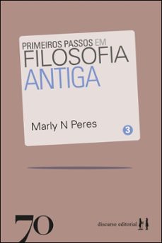 primeiros passos em filosofia antiga (ebook)-marly n. peres-9786554273190