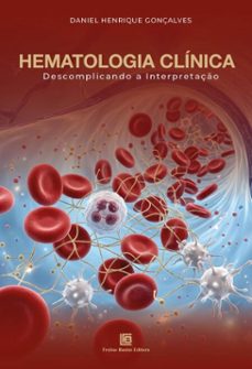 hematologia clínica-daniel henrique gonçalves-9786556758190