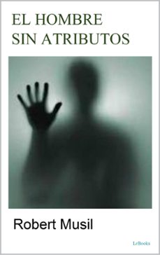 el hombre sin atributos (ebook)-robert musil-9786558943990