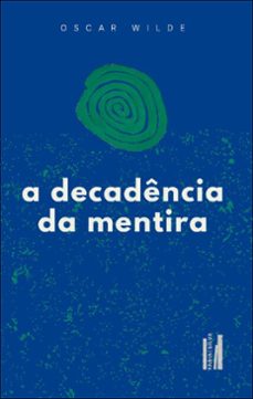 a decadencia da mentira (ebook)-oscar wilde-9786560252790