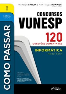 como passar em concursos vunesp - 7ª ed -2025 (ebook)-helder satin-9786561206990