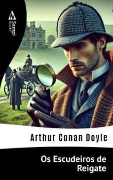 os escudeiros de reigate-arthur conan doyle-9786561334990