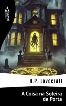 a coisa na soleira da porta (ebook)-h.p. lovecraft-9786561337090