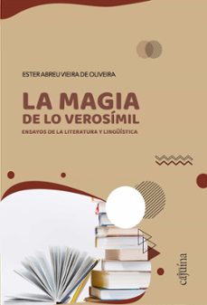 la magia de lo verosímil (ebook)-ester abreu vieira de oliveira-9786585121590