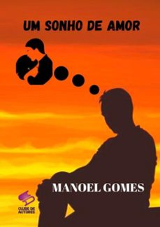 um sonho de amor (ebook)-manoel gomes-9786586210590