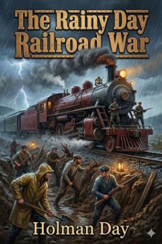 the rainy day railroad war (ebook)-9786726032990