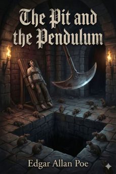 the pit and the pendulum (ebook)-edgar allan poe-9786726553990