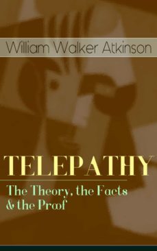 telepathy - the theory, the facts &amp; the proof (ebook)-9788026848790