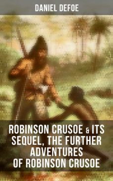 robinson crusoe &amp; its sequel, the further adventures of robinson crusoe (ebook)-daniel defoe-9788027233090