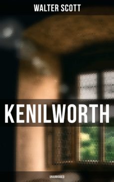kenilworth (unabridged) (ebook)-walter scott-9788027242290