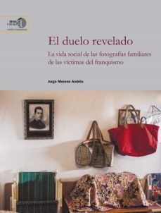 el duelo revelado-jorge moreno andres-9788400104290