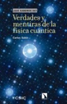 verdades y mentiras de la fisica cuantica (ebook)-carlos sabin-9788400105990