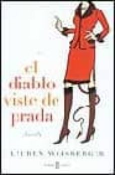 el diablo viste de prada-lauren weisberger-9788401378690