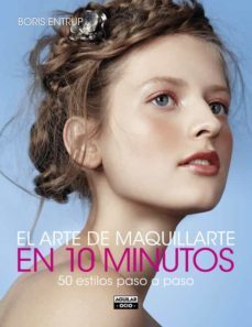 el arte de maquillarte en 10 minutos-boris entrup-9788403514690