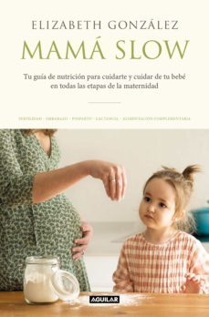 mama slow (ebook)-elizabeth gonzalez-9788403522190