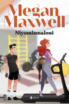 niyomismalose (ebook)-megan maxwell-9788408115090