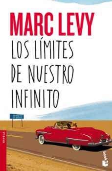 los límites de nuestro infinito-marc levy-9788408150190