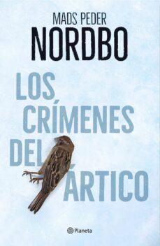 (pe) los crimenes del artico-mads peder nordbo-9788408214090