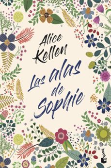 las alas de sophie-alice kellen-9788408247890