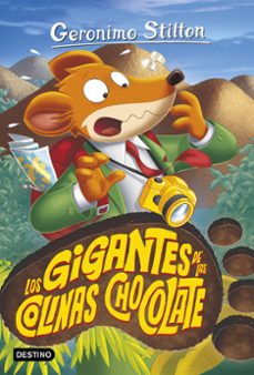 gs 88. los gigantes de las colinas chocolate-geronimo stilton-9788408253990