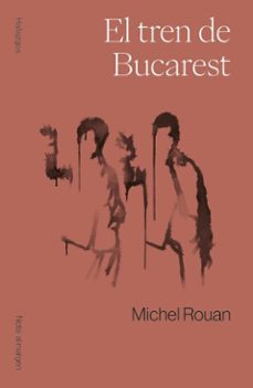 el tren de bucarest (ebook)-michel rouan-9788409729890