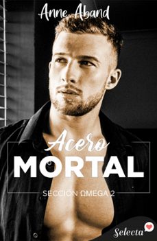 acero mortal (seccion omega 2) (ebook)-anne aband-9788410012790
