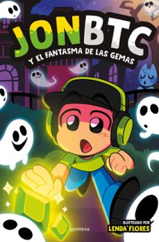 jonbtc y el fantasma de las gemas (ebook)-9788410050990