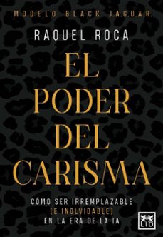 el poder del carisma (ebook)-raquel roca-9788410221390