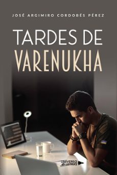 tardes de varenukha (ebook)-josé argimiro cordobés pérez-9788410265790