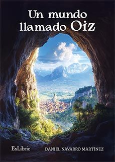 (i.b.d.)un mundo llamado oiz-daniel navarro martinez-9788410297890