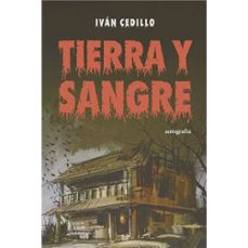 tierra y sangre-ivan cedillo-9788410347090