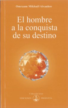 el hombre a la conquista de su destino (ebook)-omraam mikhaël aïvanhov-9788410379190