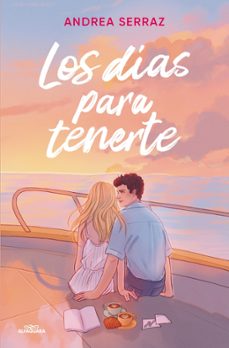 los dias para tenerte-andrea serraz-9788410489790