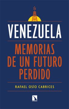 venezuela: memorias de un futuro perdido-9788410671690