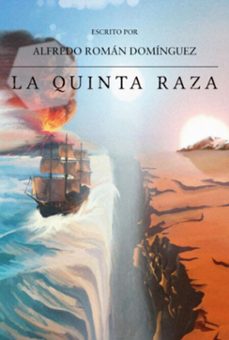 la quinta raza (ebook)-alfredo sanchez garzon-9788410900790