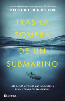 tras la sombra de un submarino-robert kurson-9788411000390