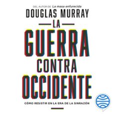 la guerra contra occidente (audiolibro)-douglas murray-9788411002790