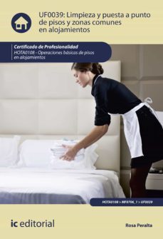 limpieza y puesta a punto de pisos y zonas comunes en alojamientos. hota0108 (ebook)-9788411031790