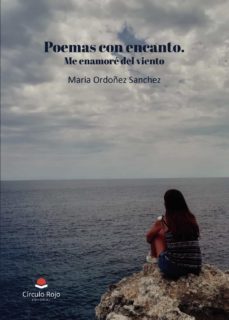 poemas con encanto-maria ordoñez sanchez-9788411114790