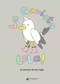 la gaviota lola-alexandra ines pilo pais figallo-9788411458290