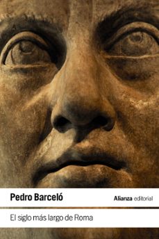 el siglo mas largo de roma-pedro barcelo-9788411480390